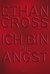 Ich bin die Angst - Ethan Cross