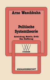 Politische Systemtheorie - Arno Waschkuhn