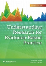 Understanding Research for Evidence-Based Practice - Rebar, Cherie R.; Gersch, Carolyn J.