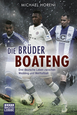 Die Brüder Boateng - Michael Horeni