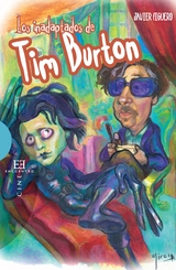 Los inadaptados de Tim Burton -  Javier Figuero Espadas
