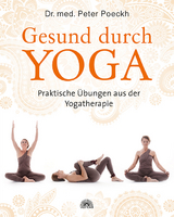 Gesund durch Yoga - Peter Poeckh