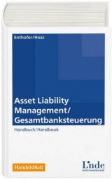 Asset Liability Management / Gesamtbanksteuerung - Hannes Enthofer, Patrick Haas