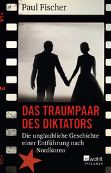 Das Traumpaar des Diktators - Paul Fischer