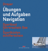 Übungen und Aufgaben Navigation - Dreyer, Rolf