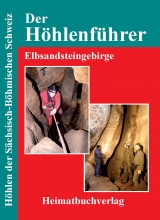 Der Höhlenführer, Elbsandsteingebirge - Michael Bellmann