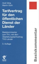 Tarifvertrag für den öffentlichen Dienst der Länder - Martin Guth, Axel Görg