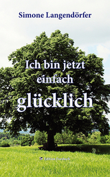 Ich bin jetzt einfach glücklich - Simone Langendörfer