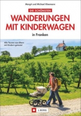 Die schönsten Wanderungen mit Kinderwagen - Michael Kleemann