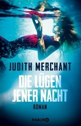 Die Lügen jener Nacht - Judith Merchant