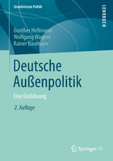 Deutsche Außenpolitik - Hellmann, Gunther; Wagner, Wolfgang; Baumann, Rainer