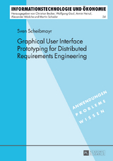 Graphical User Interface Prototyping for Distributed Requirements Engineering - Sven Scheibmayr
