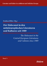 The Holocaust in the Central European Literatures and Cultures since 1989 - 