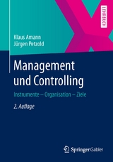 Management und Controlling - Amann, Klaus; Petzold, Jürgen