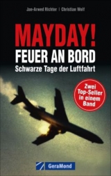 Mayday! Feuer an Bord - Jan-Arwed Richter, Wolf Christian