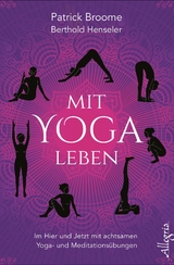 Mit Yoga leben - Patrick Broome, Berthold Henseler