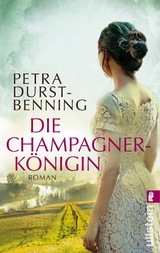 Die Champagnerkönigin - Petra Durst-Benning