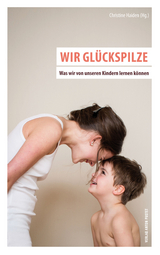 Wir Glückspilze - 