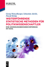 Weiterführende statistische Methoden für Politikwissenschaftler - Georg Wenzelburger, Sebastian Jäckle, Pascal König