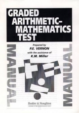 Graded Arithmetic-Mathematics Test Manual - Vernon, Philip E.; Miller, Ken