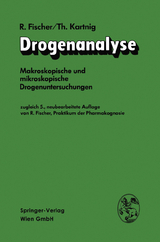 Drogenanalyse - Fischer, Robert; Kartnig, Theodor