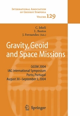 Gravity, Geoid and Space Missions - 