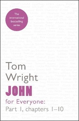 John for Everyone: Part 1 - Wright, Tom