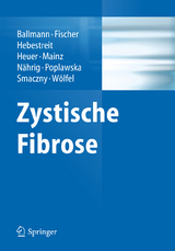 Zystische Fibrose - Manfred Ballmann, Rainald Fischer, Helge Hebestreit, Hans-Eberhard Heuer, Jochen Mainz, Susanne Nährig, Krystyna Poplawska, Christina Smaczny, Marco Wölfel