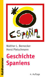 Geschichte Spaniens - Bernecker, Walther L.; Pietschmann, Horst