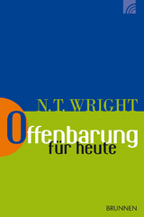 Offenbarung für heute - Nicholas Thomas Wright