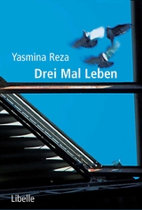 Drei Mal Leben - Reza, Yasmina