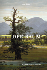 Der Baum - Alexander Demandt