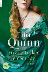 Frivole Tücken einer Lady - Julia Quinn