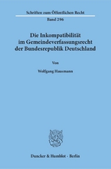 Die Inkompatibilität im Gemeindeverfassungsrecht der Bundesrepublik Deutschland. - Wolfgang Hausmann