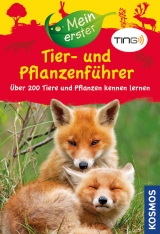 Mein erster Tier- und Pflanzenführer mit TING - Holger Haag, Ursula Stichmann-Marny, Anita van saan