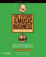 The Future of the Music Business - Gordon, Steve