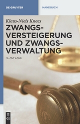 Zwangsversteigerung und Zwangsverwaltung - Klaus-Niels Knees
