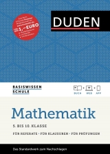 Basiswissen Schule - Mathematik 5. bis 10. Klasse - Rolles, Günther; Unger, Michael; Bossek, Hubert; Eichler, Klaus-Peter; Engelmann, Lutz; Fanghänel, Günter; Lehmann, Karlheinz; Oberländer, Franz; Paulin, Gerhard; Sill, Hans-Dieter; Stamm, Reinhard