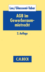 AGB im Gewerberaummietrecht - Ulrich Leo, Nima Ghassemi-Tabar