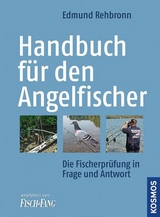 Handbuch für den Angelfischer - Edmund Rehbronn