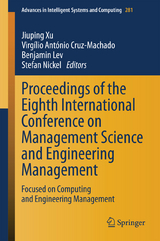 Proceedings of the Eighth International Conference on Management Science and Engineering Management - 