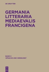 Germania Litteraria Mediaevalis Francigena / Sprache und Verskunst - 