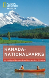 National Geographic Traveler Kanada-Nationalparks - Geographic, National