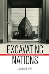 Excavating Nations - J. Laurence Hare