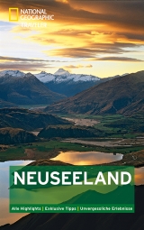 National Geographic Traveler Neuseeland - Turner, Peter; Monteath, Colin