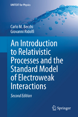 An Introduction to Relativistic Processes and the Standard Model of Electroweak Interactions - Becchi, Carlo M.; Ridolfi, Giovanni