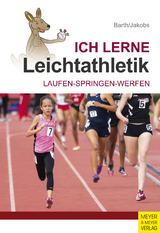 Ich lerne Leichtathletik - Katrin Barth, Klaus Jakobs