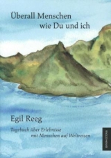 Überall Menschen wie Du und ich - Egil Reeg