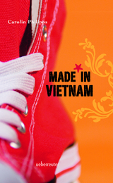 Made in Vietnam - Carolin Philipps