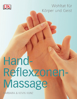 Handreflexzonenmassage - Kunz, Barbara; Kunz, Kevin